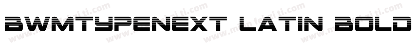 BWMTypeNext Latin Bold 粗体字体转换
